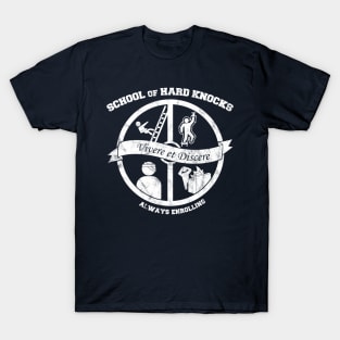 School of Hard Knocks T-Shirt